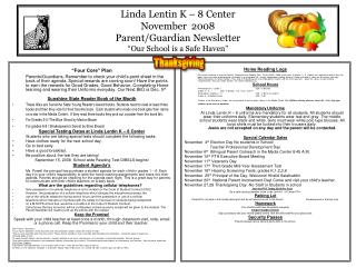 Linda Lentin K – 8 Center November 2008 Parent/Guardian Newsletter “Our School is a Safe Haven”