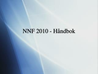 NNF 2010 - Håndbok