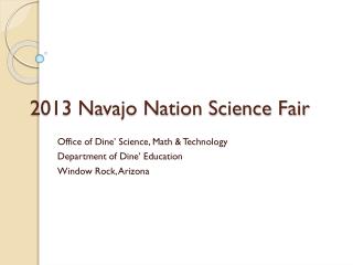 2013 Navajo Nation Science Fair