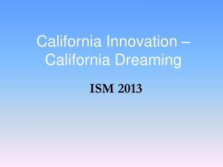California Innovation – California Dreaming