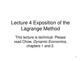 Lecture 4 Exposition of the Lagrange Method