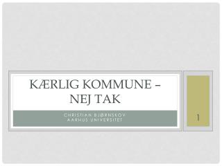 Kærlig kommune – nej tak