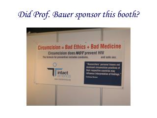 Did Prof. Bauer sponsor this booth?