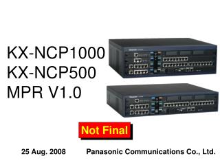 KX-NCP1000 KX-NCP500 MPR V1.0