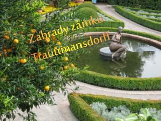 Zahrady zámku Trauttmansdorff