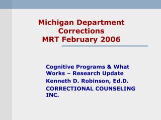 Michigan Department Corrections MRT February 2006