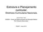 Estrutura e Planejamento curricular. Diretrizes Curriculares Nacionais.