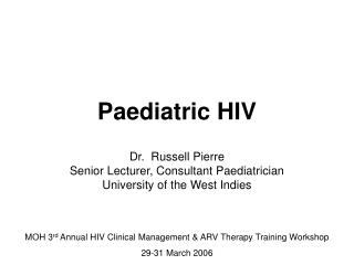 Paediatric HIV