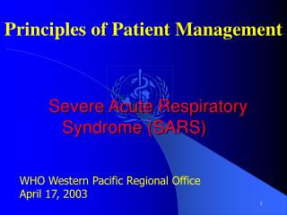 Severe Acute Respiratory Syndrome (SARS)