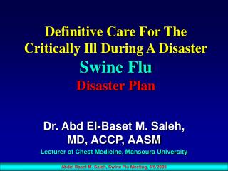 Definitive Care For The Critically Ill During A Disaster Swine Flu Disaster Plan