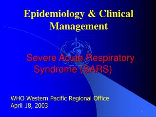 Severe Acute Respiratory Syndrome (SARS)