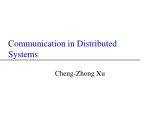 Communication in Distributed Systems