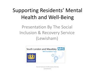 Supporting Residents’ Mental Health and Well-Being