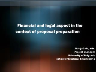 Financial and legal aspect in the context of proposal preparation