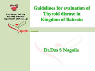 Guidelines for evaluation of Thyroid disease in Kingdom of Bahrain