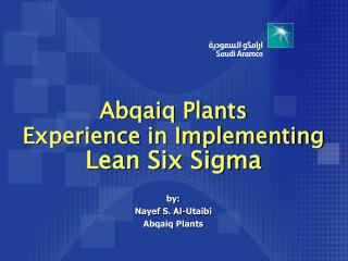 by: Nayef S. Al-Utaibi Abqaiq Plants