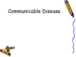 Communicable Disease