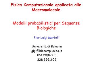 Fisica Computazionale applicata alle Macromolecole