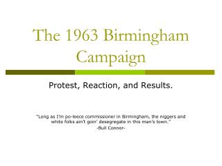 The 1963 Birmingham Campaign