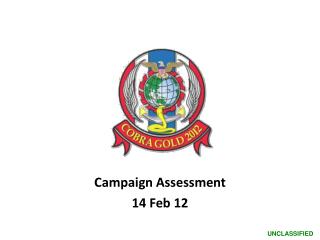 Campaign Assessment 14 Feb 12