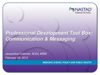 Professional Development Tool Box: Communication &amp; Messaging