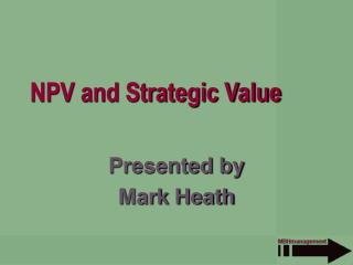 NPV and Strategic Value