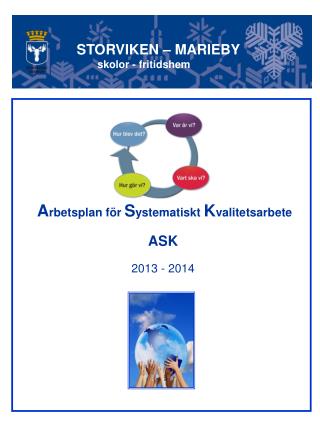 A rbetsplan för S ystematiskt K valitetsarbete ASK 2013 - 2014