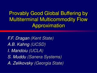 Provably Good Global Buffering by Multiterminal Multicommodity Flow Approximation