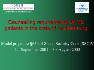 Counselling requirements for MS- patients in the state of Brandenburg