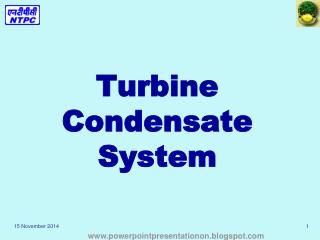 Turbine Condensate System