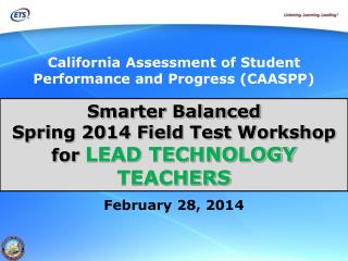 California Assessment of Student Performance and Progress (CAASPP)