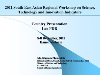 2011 South East Asian Regional Workshop on Science, Technology and Innovation Indicators