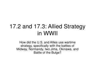 17.2 and 17.3: Allied Strategy in WWII