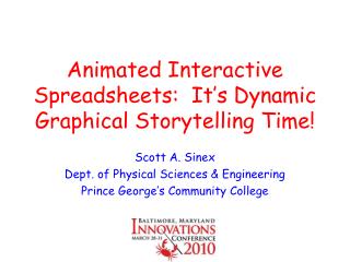 Animated Interactive Spreadsheets: It’s Dynamic Graphical Storytelling Time!