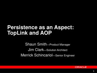 Persistence as an Aspect: TopLink and AOP