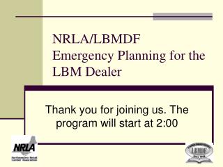 NRLA/LBMDF Emergency Planning for the LBM Dealer