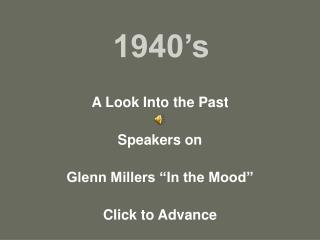 1940’s
