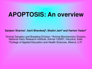 APOPTOSIS: An overview