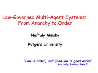 Naftaly Minsky Rutgers University