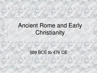 Ancient Rome and Early Christianity