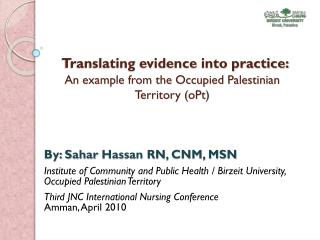Translating evidence into practice: An example from the Occupied Palestinian Territory ( oPt )
