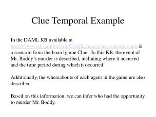 Clue Temporal Example