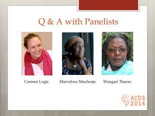 Q &amp; A with Panelists