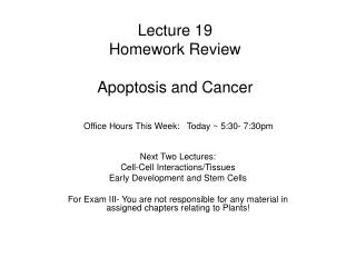 Lecture 19 Homework Review Apoptosis and Cancer