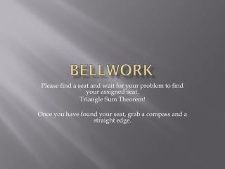 Bellwork