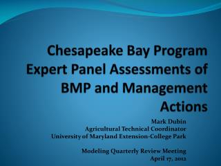 Chesapeake Bay Program Expert Panel Assessments of BMP and Management Actions