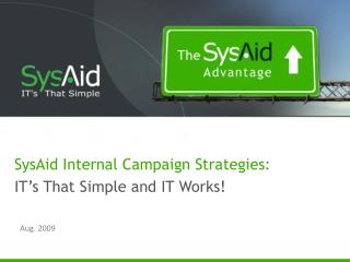 SysAid Internal Campaign Strategies: IT’s That Simple and IT Works!