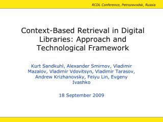 Context-Based Retrieval in Digital Libraries: Approach and Technological Framework