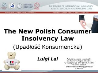 The New Polish Consumer Insolvency Law (Upadłość Konsumencka) Luigi Lai