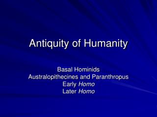Antiquity of Humanity